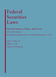 Federal Securities Laws: Selected Statutes Rules and Forms 2023-2024