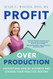 Profit Over Production: Understand Dental Business and Choose Your