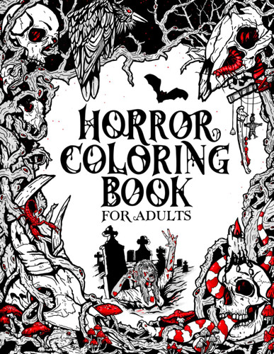 Horror Coloring Book for Adults: Creepy Creatures Monsters Ghosts and