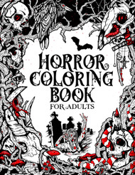 Horror Coloring Book for Adults: Creepy Creatures Monsters Ghosts and