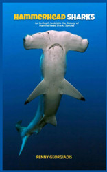 Hammerhead Sharks: An In-depth look into the biology of Hammerhead