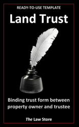 Land Trust: Binding Trust Form Between Property Owner & Trustee