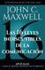 Las 16 leyes indiscutibles de la comunicacion
