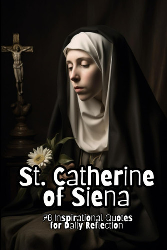 St. Catherine of Siena