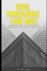 Civil Procedure Law Quiz Questions & Explanatory Answers