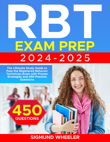 RBT Exam Prep: The Ultimate Study Guide to Pass the Registered