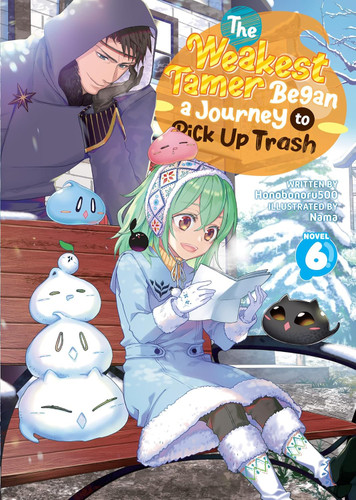 The Weakest Tamer Began a Journey to Pick Up Trash Vol. 6