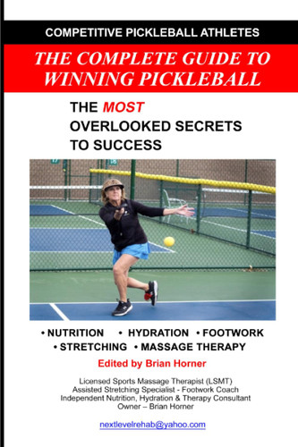 The Complete Guide to Winning Pickleball