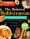 The Balanced Mediterranean Diet Cookbook for Beginners