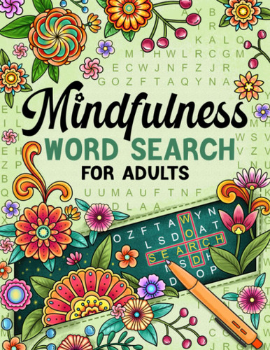 Mindfulness: Serene and Calming Word Search Puzzles for Adults to