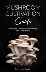 Mushroom Cultivation Guide