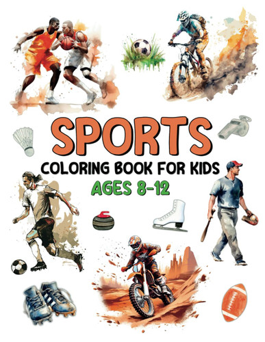 Sports Coloring Book for Kids Ages 8-12