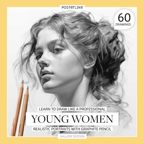Learn to Draw Like a Pro. Young Women. Realistic Portraits with