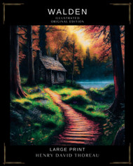WALDEN Original Illustrated Edition: Large Print