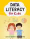 Data Literacy for Kids