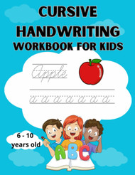 Cursive Handwriting: Workbook for kids