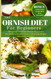 THE ORNISH DIET: Reversing Your Heart Disease: Wholesome Recipes for