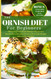 THE ORNISH DIET: Reversing Your Heart Disease: Wholesome Recipes for