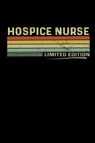 Hospice Nurse: Blank Lined Journal Notebook for Hospice Nurse Gift