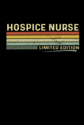Hospice Nurse: Blank Lined Journal Notebook for Hospice Nurse Gift