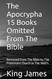 The Apocrypha 15 Books Omitted From The Bible: Removed From The Bible