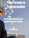 From Turmoil to Transformation: Overcoming Adversity and Inspiring