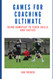 Games for Coaching Ultimate Frisbee: Using Gameplay to Teach Skills