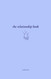 The Relationship Book: A Journal of Love