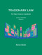 Trademark Law Trademark Law