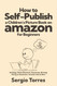 How to Self-Publish a Children's Picture Book on Amazon for Beginners