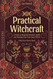 Practical Witchcraft: A Guide to Magickal Mindset Spells and Finding