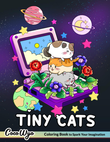 Tiny Cats: A Colorful Journey into The Magical World with Cute Little