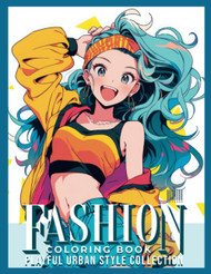 Anime Fashion Coloring Book