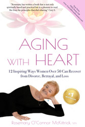 Aging With Heart: 12 Inspiring Ways Women Over 50 Can Recover From