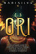 Ori: The Ultimate Guide to Spiritual Intuition Yoruba Odu Egbe