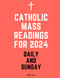 Catholic Daily and Sunday Mass Readings for 2024