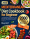 Mediterranean Diet Cookbook for Beginner 2023