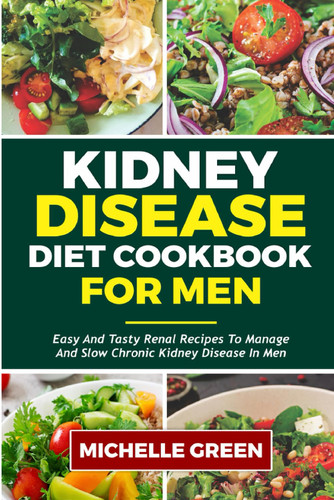 Kidney Disease Diet Cookbook for Men