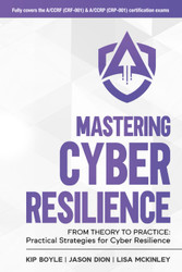 Mastering Cyber Resilience: From Theory to Practice: Practical