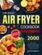 The Great Air Fryer Cookbook for Beginners 2023
