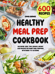 Healthy Meal Prep Cookbook