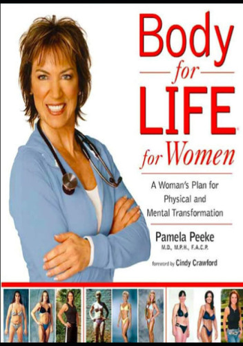 Body for Life for Women the illustrated edition July 28th 2023