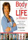 Body for Life for Women the illustrated edition July 28th 2023