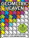Geometric Heaven: Relaxing and Stress Relieving Adult Coloring Book