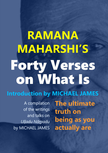 Ramana Maharshi's Forty Verses On What Is