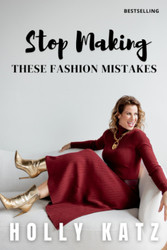 Stop Making These Fashion Mistakes