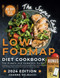 The Super Easy Low Fodmap Diet Cookbook