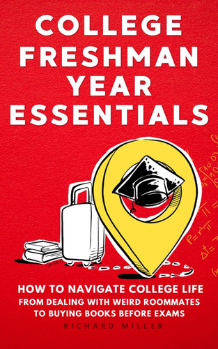 College Freshman Year Essentials