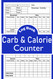 Carb And Calorie Counter Log Book: Daily Tracking of Fat Protein
