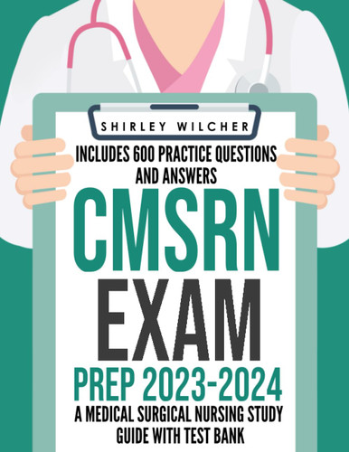 CMSRN Exam Prep 2023-2024